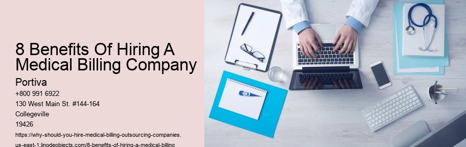 8 Benefits Of Hiring A Medical Billing Company